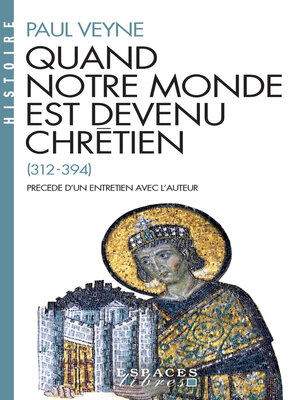 cover image of Quand notre monde est devenu chrétien